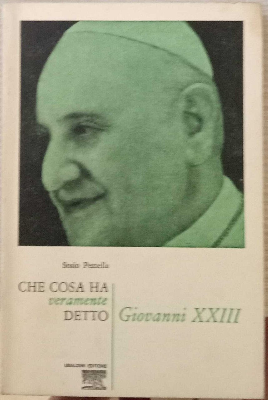 Che cosa ha veramente detto Giovanni XXIII. | Immagine principale