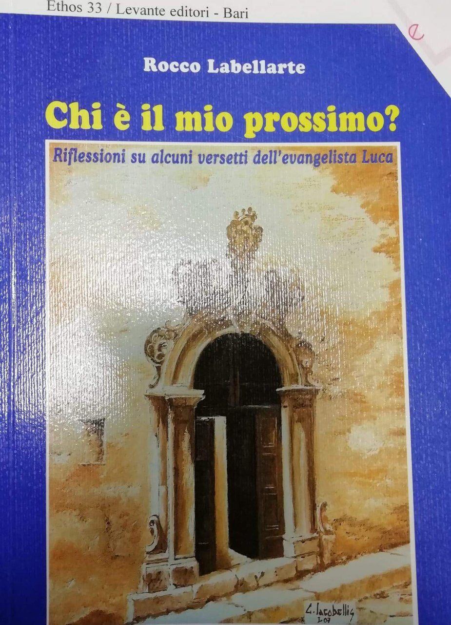 Chi è il mio prossimo? Riflessioni su alcuni versetti dell'evangelista … | Immagine principale