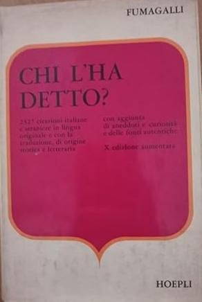 Chi l'ha detto?
