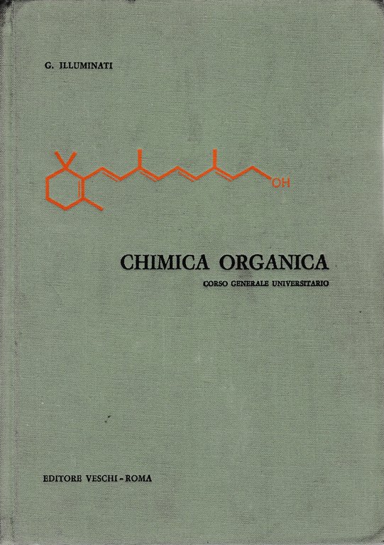 Chimica organica. Corso generale universitario