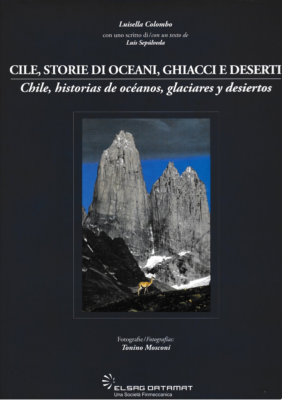 Cile, storie di oceani, ghiacci e deserti - Chile, historias …