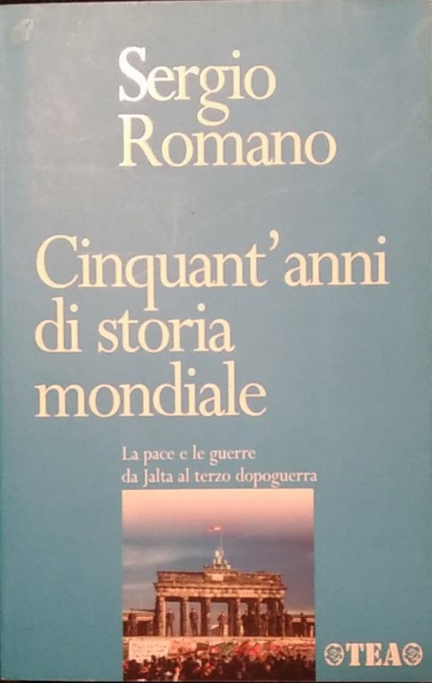 Cinquant'anni di storia mondiale. La pace e le guerre da … | Immagine Gallery 5