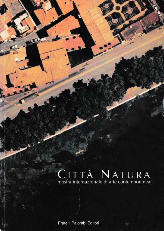 Città natura mostra internazionale di arte contemporanea