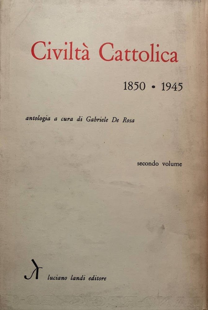 Civiltà Cattolica 1850-1945. Secondo volume