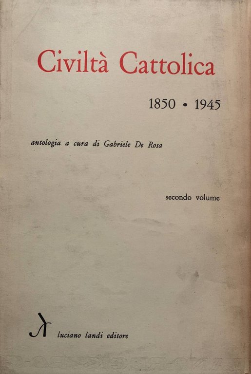 Civiltà Cattolica 1850-1945. Secondo volume