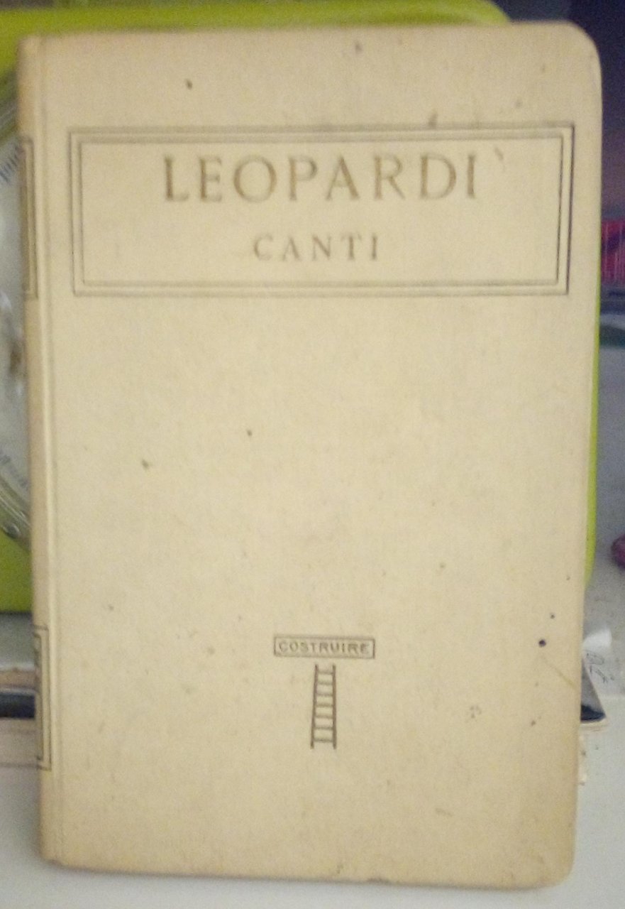 Classici italiani novissima biblioteca, serie I, vol. XV. Leopardi. Canti. | Immagine principale