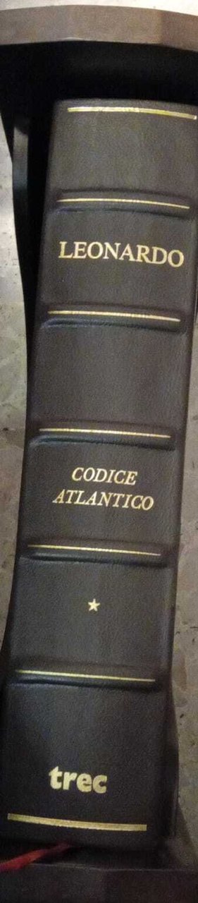 Codice Atlantico (vol.I)