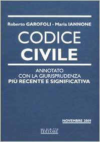 Codice civile. Annotato con la giurisprudenza.