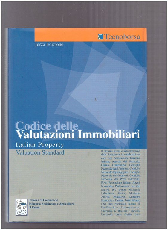 Codice delle valutazioni immobiliari. Italian property valuation standard