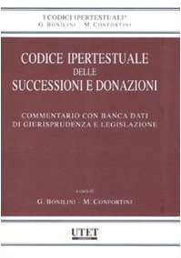 Codice ipertestuale delle successioni e donazioni. Commentario con banca dati … | Immagine Gallery 2
