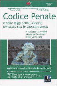 Codice penale e delle leggi penali speciali annotato con la …