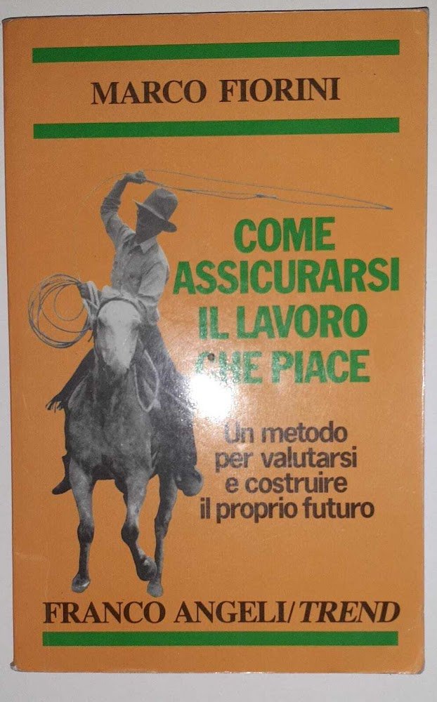 Come assicurarsi il lavoro che piace. Un metodo per valutare … | Immagine principale