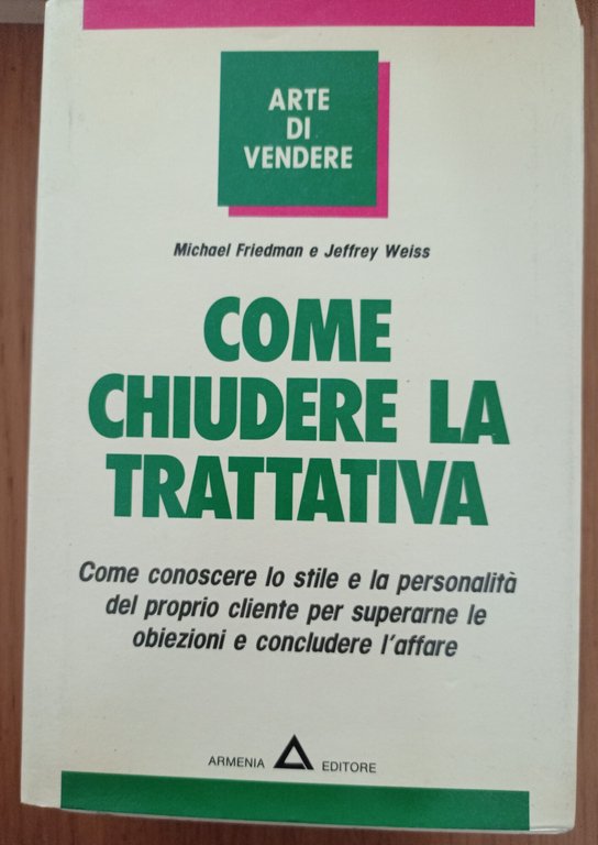 Come chiudere la trattativa