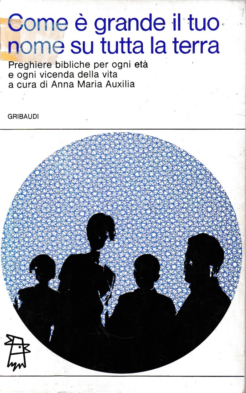 Come è grande il tuo nome su tutta la terra.