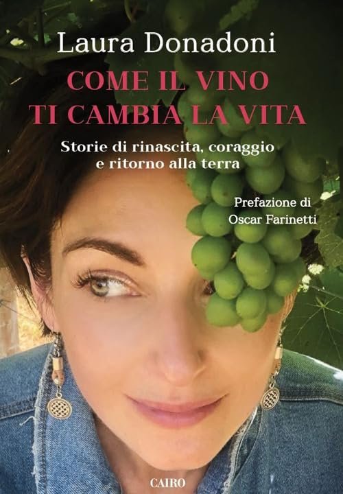 Come il vino ti cambia la vita.
