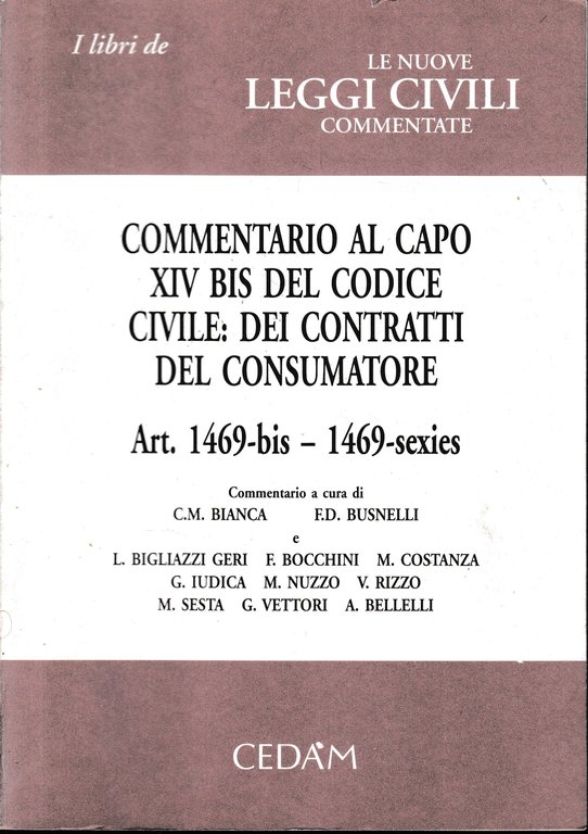 Commentario al capo XIV bis del Codice civile: dei contratti …