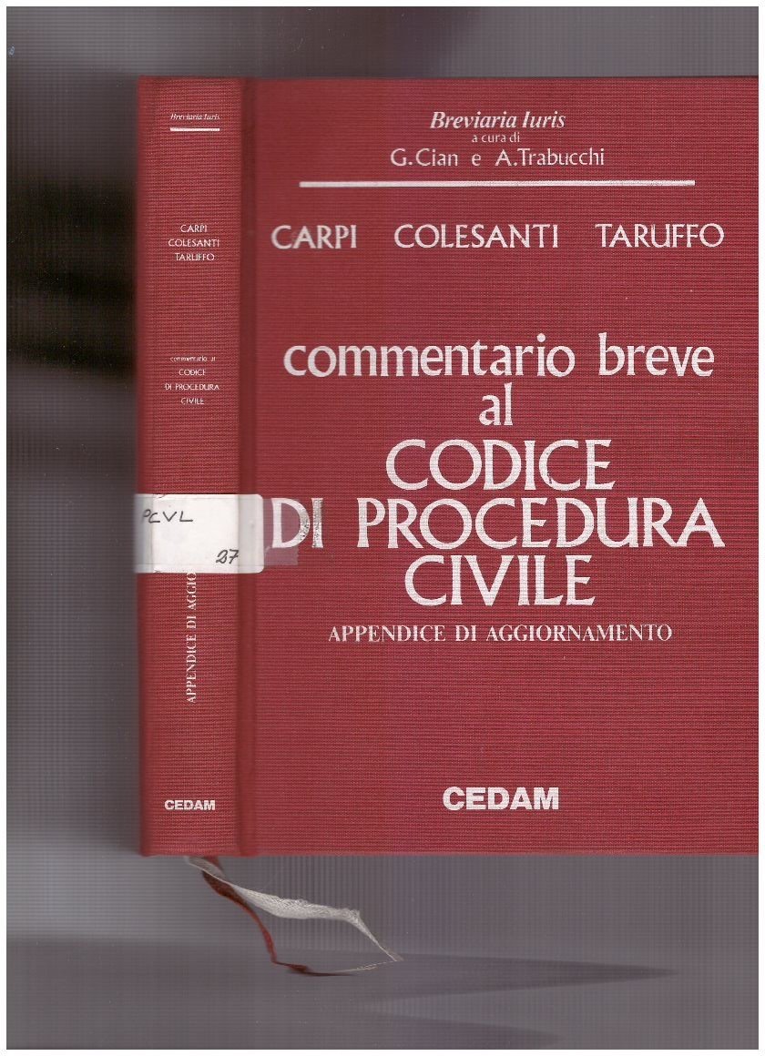 Commentario Breve al Codice di Procedura Civile. Appendice di aggiornamento