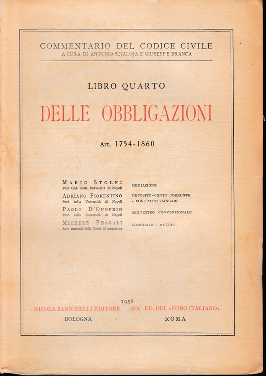 Commentario del Codice Civile. Libro quarto - delle obbligazioni: art. …