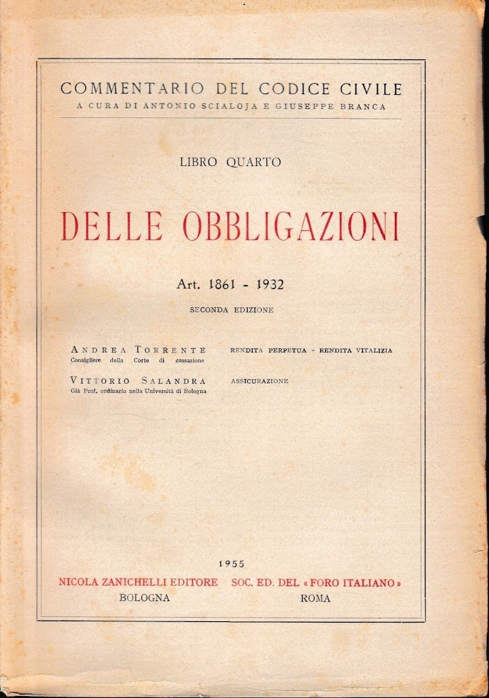 Commentario del Codice Civile. Libro quarto - delle obbligazioni: art. …