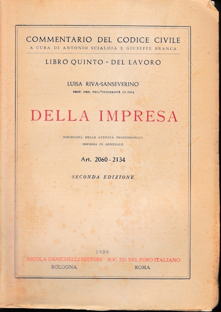 Commentario del Codice Civile. Libro quinto: del lavoro, della impresa. …