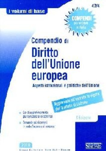 Compendio di diritto dell'Unione Europea. Aspetti istituzionali e politiche comunitarie
