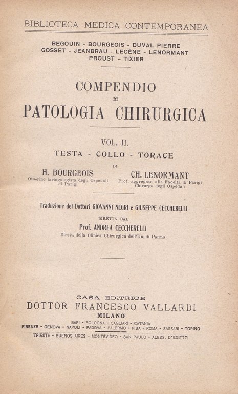 Compendio di patologia chirurgica. II. Testa - Collo - Torace.