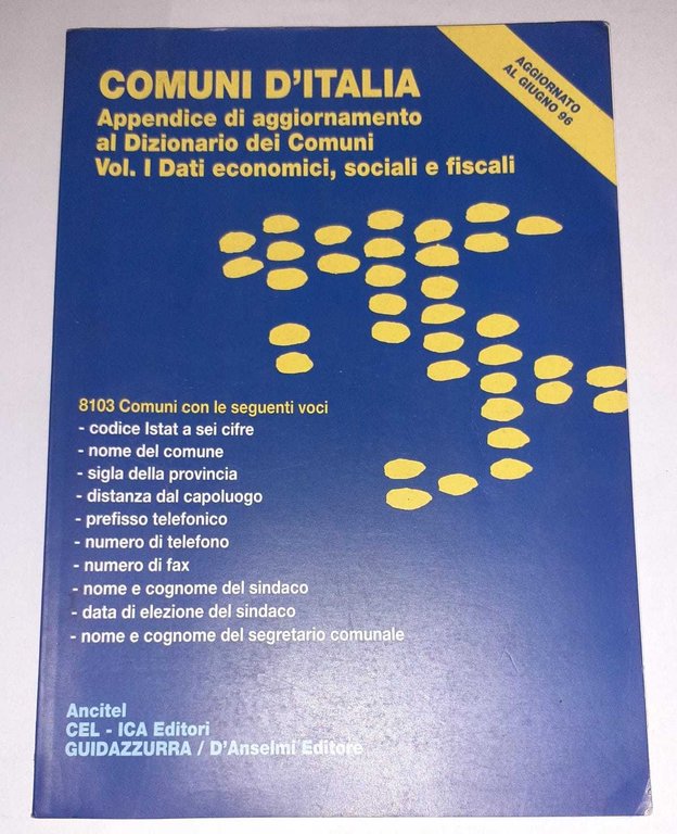 Comuni d'Italia : appendice di aggiornamento al Dizionario dei comuni. …
