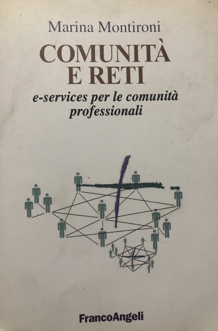 Comunità e reti e-services per le comunità professionali.