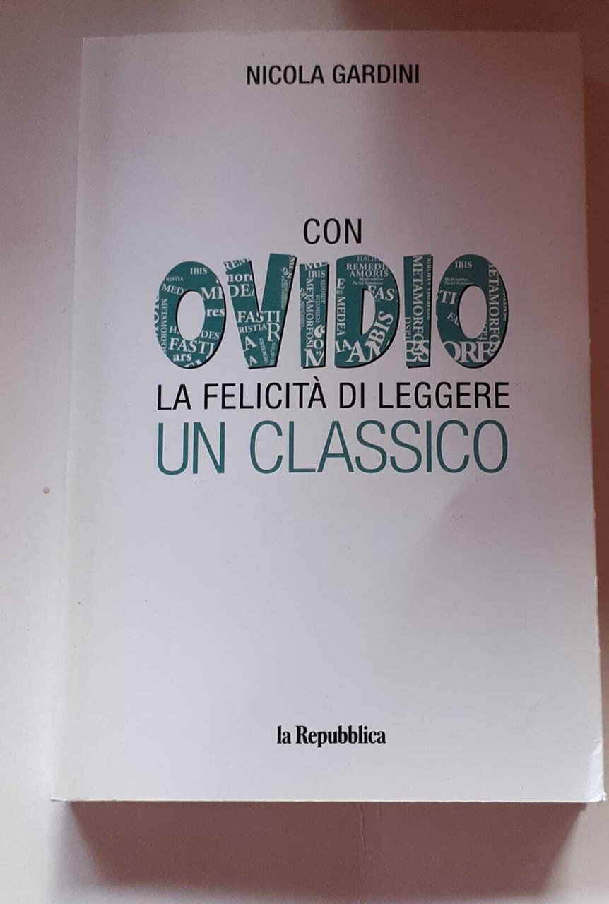 Con Ovidio. La felicità di leggere un classico