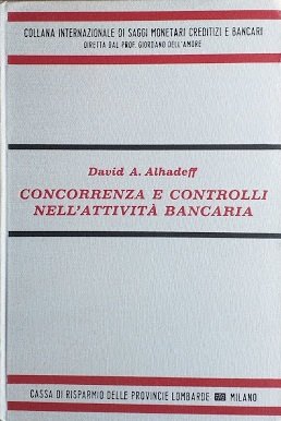 Concorrenza e controlli nell'attività bancaria
