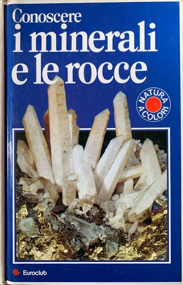 Conoscere i minerali e le rocce