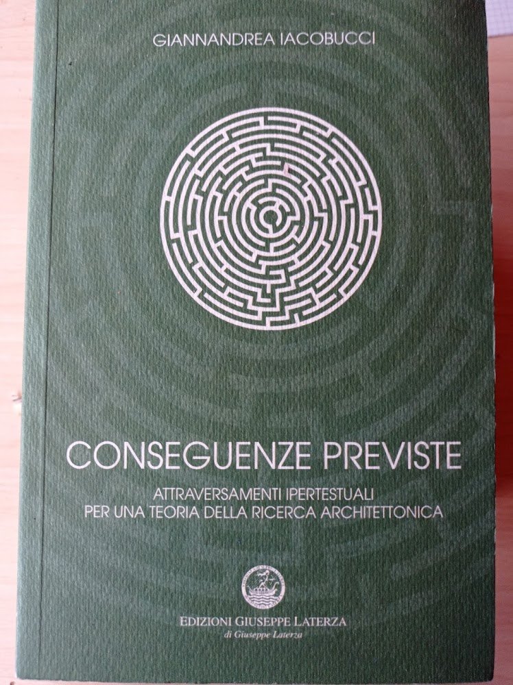 Conseguenze previste. Attraversamenti ipertestuali per una teoria della ricerca architettonica | Immagine principale