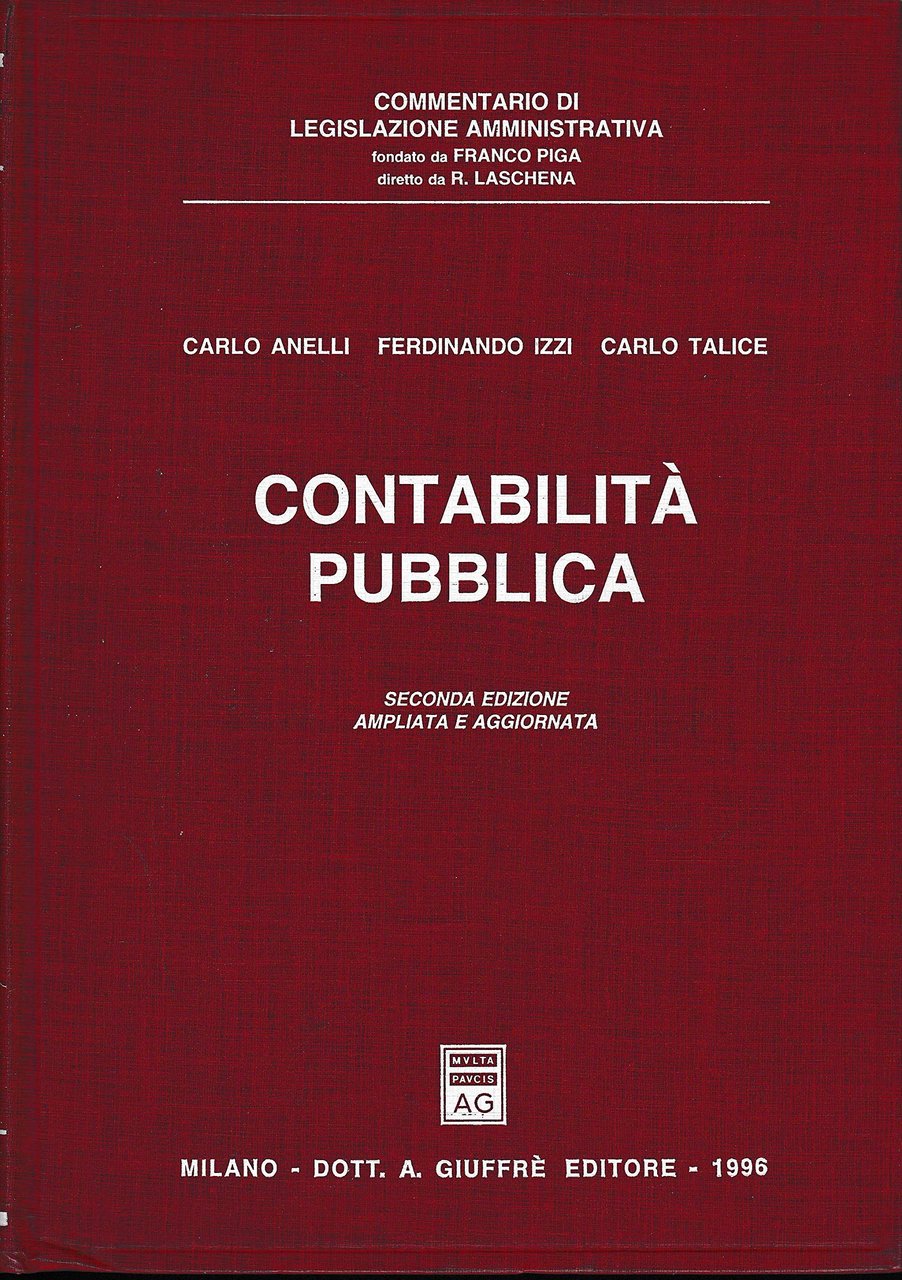 Contabilità pubblica. Nozioni generali. I beni. I contratti. Il bilancio …
