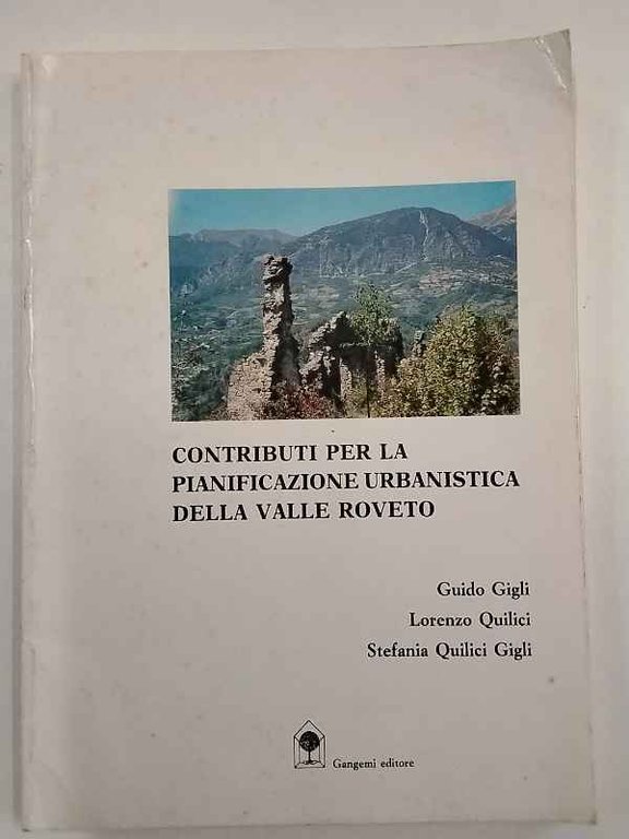 Contributi per la pianificazione urbanistica della Valle Roveto: il patrimonio archeologico monumentale