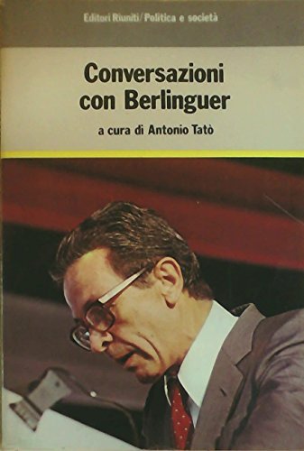 Conversazioni con Berlinguer