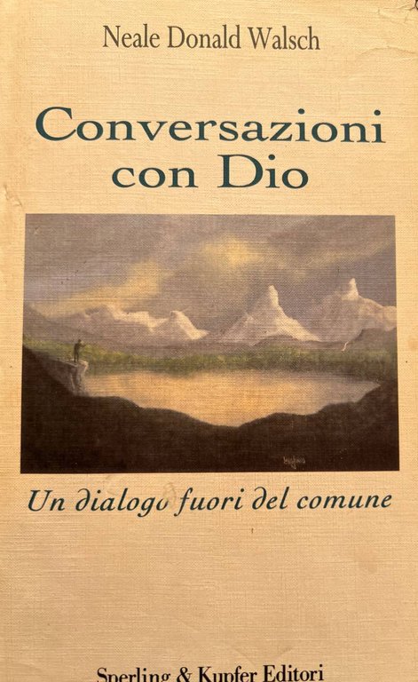Conversazioni con Dio. Un dialogo fuori del comune (Vol. 1)