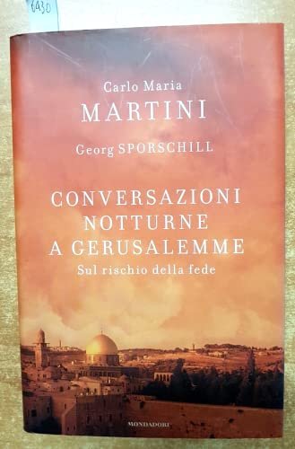 Conversazioni notturne a Gerusalemme. Sul rischio della fede | Immagine principale