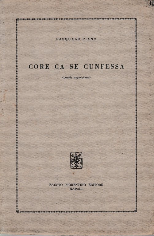 Core ca se cunfessa (poesie napoletane)