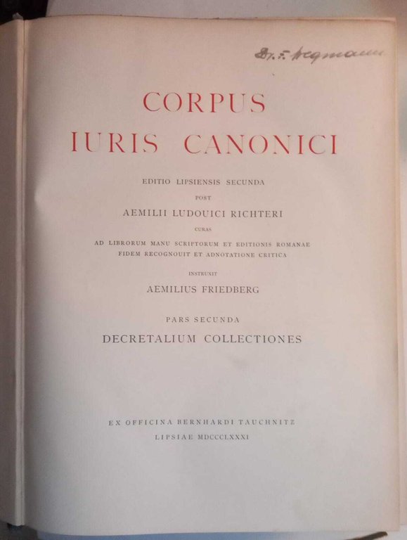 Corpus Iuris Canonici, editio lipsiensis secunda. Pars prior e pars …