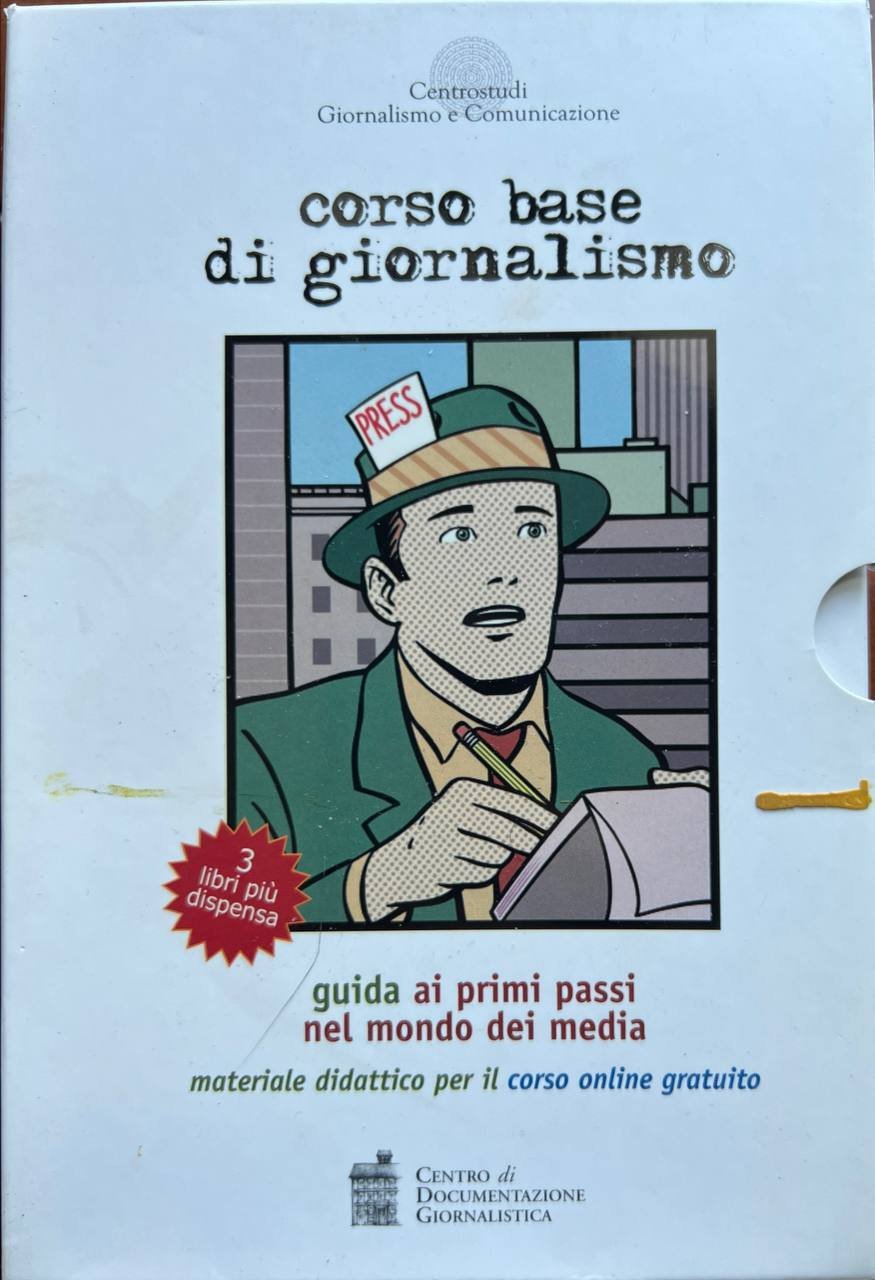Corso base di giornalismo. Guida ai primi passi nel mondo … | Immagine principale