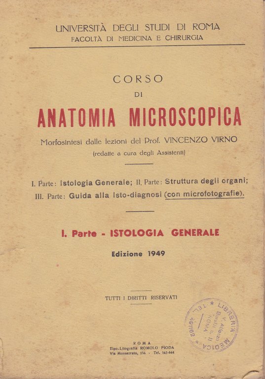 Corso di anatomia microscopica. I. Istologia generale.