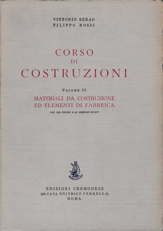 Corso di costruzioni 2^ vol. Materiali da costruzione ed elementi …