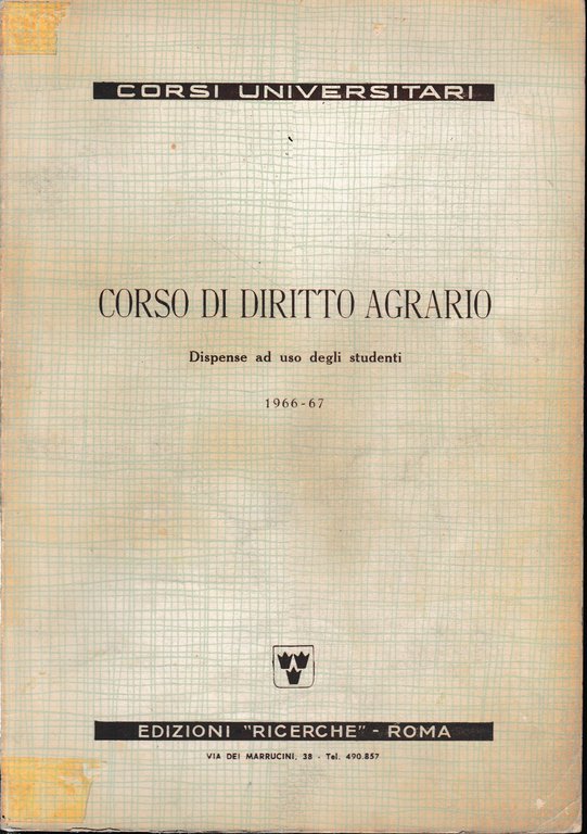 Corso di diritto agrario. Dispense ad uso degli studenti 1966-67 | Immagine Gallery 2