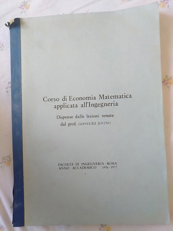 Corso di economia matematica applicata alla ingegneria