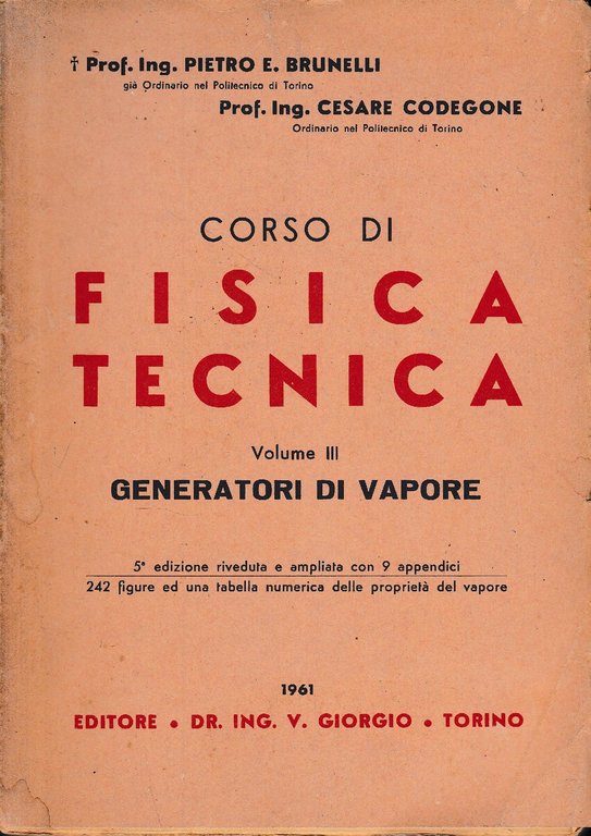 Corso di fisica tecnica volume III - Generatori di vapore