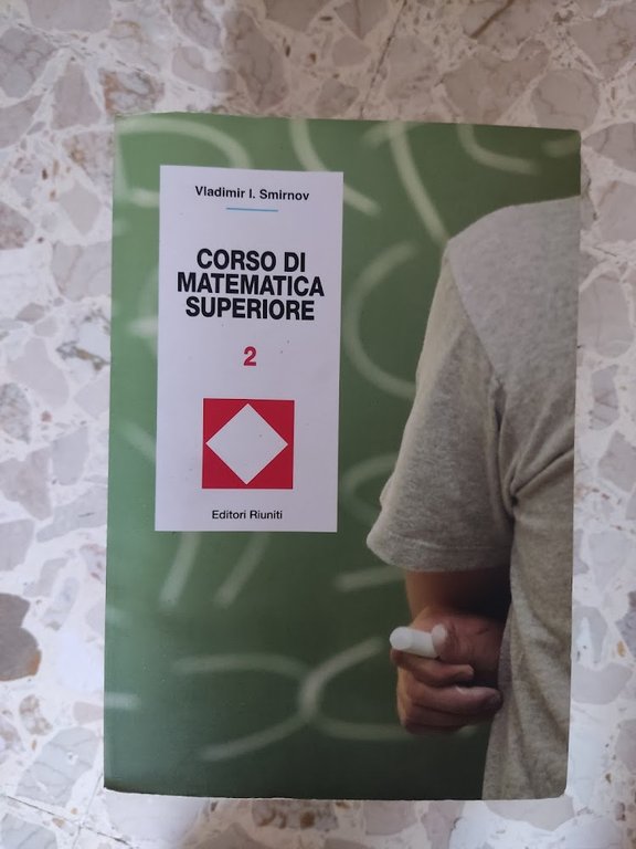Corso di matematica superiore 2