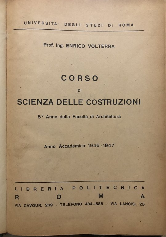 Corso di scienza delle costruzioni 5^ Anno della Facoltà di Architettura