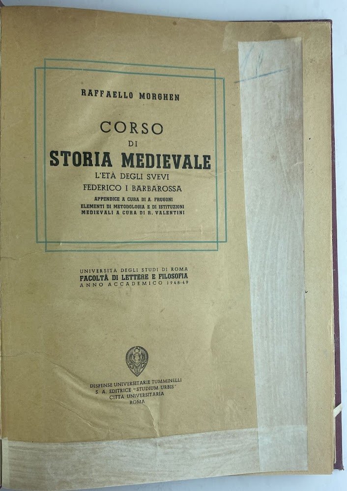 Corso di storia medioevale. L'età degli Svevi. Federico I Barbarossa.