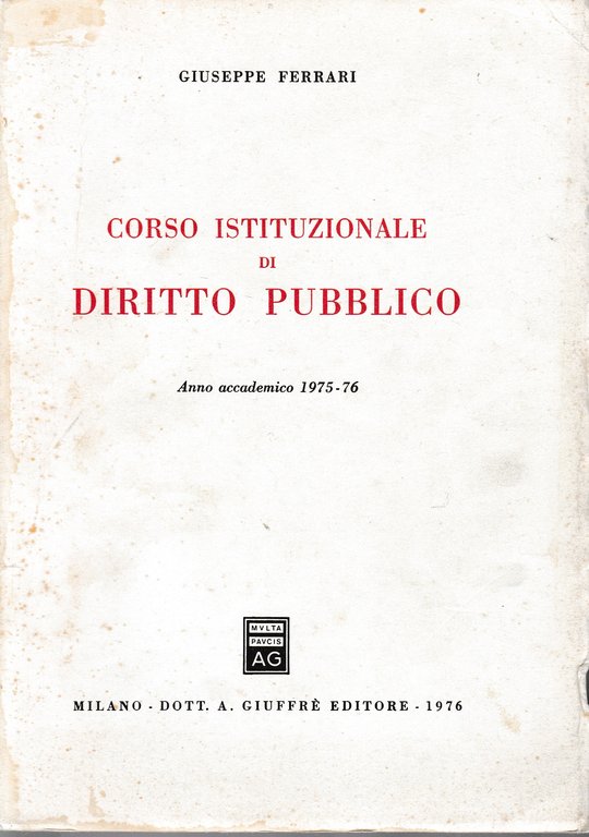 Corso istituzionale di diritto pubblico. Anno accademico 1975-76