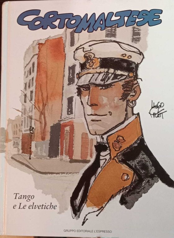Corto Maltese n. 9. Tango e Le elvetiche.